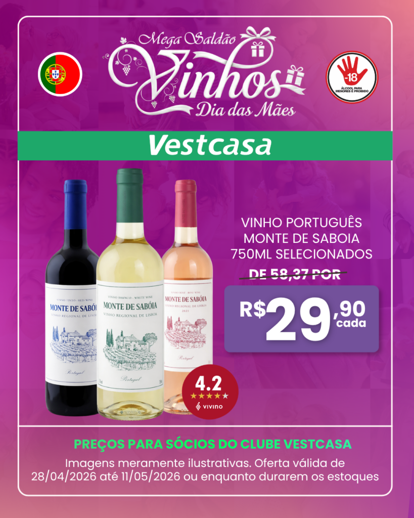 VINHO PORTUGUÊS MONTE DE SABOIA 750ML SELECIONADOS